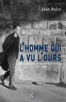 Couverture du livre « L'homme qui a vu l'ours » de Jean Rolin aux éditions P.o.l