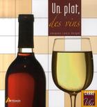 Couverture du livre « Un plat, des vins » de Jacques-Louis Delpol aux éditions Artemis