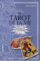 Couverture du livre « Le tarot de la vie ; comment lire, interpréter et pratiquer » de Madge Julien aux éditions Dervy