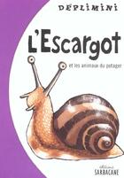 Couverture du livre « L'escargot et les animaux du potager » de  aux éditions Sarbacane