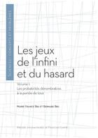 Couverture du livre « Les jeux de l'infini et du hasard » de Bru Marie-France aux éditions Pu De Franche Comte