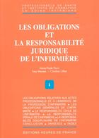 Couverture du livre « Les obligations et la responsabilite juridique de l' infirmiere » de Florin/Moussa aux éditions Heures De France