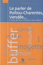 Couverture du livre « Parler de poitou-charente, vendee (le) » de Nowak E. aux éditions Bonneton