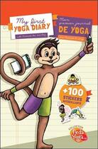 Couverture du livre « Mon premier journal de yoga ; my first yoga diary » de France Hutchison et Irene Lumineau aux éditions Beliveau