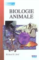 Couverture du livre « L'Essentiel En Biologie Animale » de Jurd aux éditions Berti