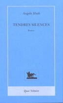 Couverture du livre « Tendres silences » de Angela Huth aux éditions Table Ronde