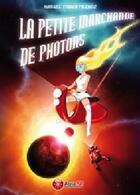 Couverture du livre « La petite marchande de photons » de Manuel Tinoco Vilchez aux éditions Atria