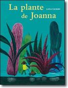 Couverture du livre « La plante de Joanna » de Luca Caimmi aux éditions Notari