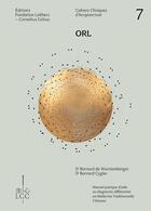 Couverture du livre « ORL : Cahier clinique d'acupuncture » de Dr De Wurstemberger aux éditions Fondation Lcc