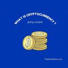 Couverture du livre « What is cryptocurrency ? » de Jenny Lorient aux éditions Thebookedition.com