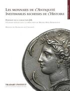 Couverture du livre « Les monnaies de l'antiquit ; inestimables richesses de l'histoire » de Michel-Max Bendenoun aux éditions Tradart