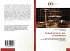 Couverture du livre « Le biodroit et les lois de bioethique : Aperçu sur les legislations algerienne et française, et le droit musulman en matière de bioethique » de Abdelhak Mahadjoubi aux éditions Editions Universitaires Europeennes