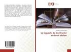 Couverture du livre « La capacite de contracteren droit malien » de  aux éditions Editions Universitaires Europeennes