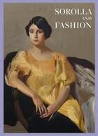 Couverture du livre « Sorolla and fashion » de Eloy Martinez De La Pera Celada aux éditions Thames & Hudson