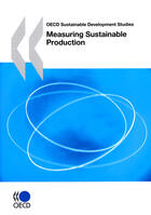 Couverture du livre « OECD sustainable development studies measuring sustainable production » de  aux éditions Ocde