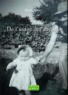 Couverture du livre « De l'usage des abysses » de Marie Fersac aux éditions Les Decouvertes De La Luciole