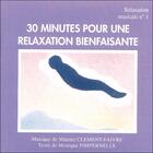 Couverture du livre « Relaxation Musicale N 1 - 30 Min » de Mcf / Pimpernelle aux éditions Maurice Clement Faivre