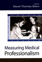 Couverture du livre « Measuring Medical Professionalism » de Stern David Thomas aux éditions Oxford University Press Usa