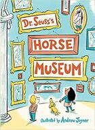 Couverture du livre « Dr. seuss's horse museum » de Dr Seuss aux éditions Random House Us