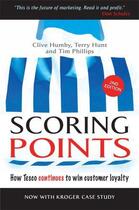 Couverture du livre « Scoring Points » de Humby Clive aux éditions Kogan Page Digital