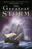 Couverture du livre « The Greatest Storm » de Brayne Martin aux éditions History Press Digital