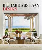 Couverture du livre « Richard mishaan design architecture and interiors » de Jacqueline Terrebonne et Richard Mishaan aux éditions Vendome Press