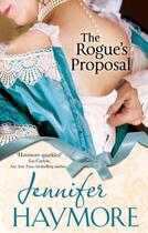 Couverture du livre « The Rogue's Proposal » de Jennifer Haymore aux éditions Little Brown Book Group Digital