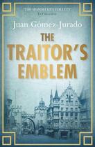 Couverture du livre « The Traitor's Emblem » de Jurado Juan Gomez aux éditions Orion Digital