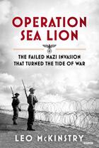 Couverture du livre « Operation Sea Lion » de Mckinstry Leo aux éditions Overlook