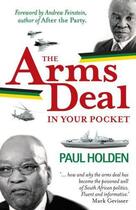 Couverture du livre « The Arms Deal In Your Pocket » de Holden Paul aux éditions Ball Jonathan Publishing Digital
