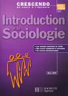 Couverture du livre « Introduction a la sociologie » de Jayet Marc aux éditions Hachette Education