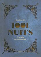 Couverture du livre « Mille et une nuits ; à la table de Shéhérazade » de  aux éditions Hachette Pratique