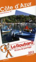 Couverture du livre « Guide Du Routard ; Côte D'Azur (Edition 2013) » de  aux éditions Hachette Tourisme