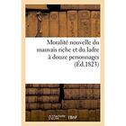 Couverture du livre « Moralite nouvelle du mauvais riche et du ladre, a douze personnages » de A. Pontier aux éditions Hachette Bnf