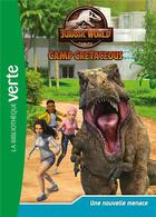 Couverture du livre « Jurassic World - la colo du crétacé Tome 13 : une nouvelle menace » de Olivier Gay aux éditions Hachette Jeunesse