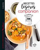 Couverture du livre « Companion recettes légères » de Coralie Ferreira aux éditions Dessain Et Tolra