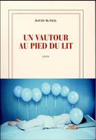 Couverture du livre « Un vautour au pied du lit » de David Mcneil aux éditions Gallimard