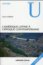 Couverture du livre « L'amerique latine a l'epoque contemporaine - 8e ed » de Olivier Dabene aux éditions Armand Colin