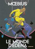 Couverture du livre « Le monde d'Edena : coffret Intégrale Tomes 1 à 6 » de Moebius aux éditions Casterman