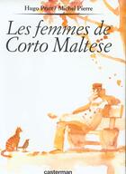 Couverture du livre « Les femmes de Corto Maltese » de Hugo Pratt et Michel Pierre aux éditions Casterman