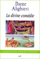 Couverture du livre « La divine comedie » de Dante Alighieri aux éditions Cerf