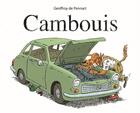 Couverture du livre « Cambouis » de Geoffroy De Pennart aux éditions Ecole Des Loisirs