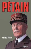 Couverture du livre « Pétain » de Marc Ferro aux éditions Fayard