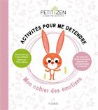 Couverture du livre « Activités pour me détendre ; mon cahier des émotions » de Louison Nielman et Thierry Manes aux éditions Fleurus