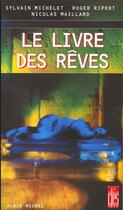 Couverture du livre « Le livre des reves » de Michelet/Ripert aux éditions Albin Michel