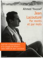 Couverture du livre « Jean Lacouture ; par monts et par mots » de Ahmed Youssef aux éditions Bayard