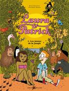 Couverture du livre « Laura et Patrick Tome 1; les jeunes de la jungle » de Mathieu Sapin et Riad Sattouf aux éditions Lito