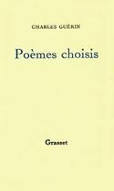 Couverture du livre « Poèmes choisis et pièces en prose » de Charles Guerin aux éditions Grasset