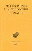 Couverture du livre « Prolegomenes à la philosophie de Platon » de  aux éditions Belles Lettres