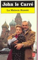 Couverture du livre « La maison russie » de John Le Carre aux éditions Le Livre De Poche